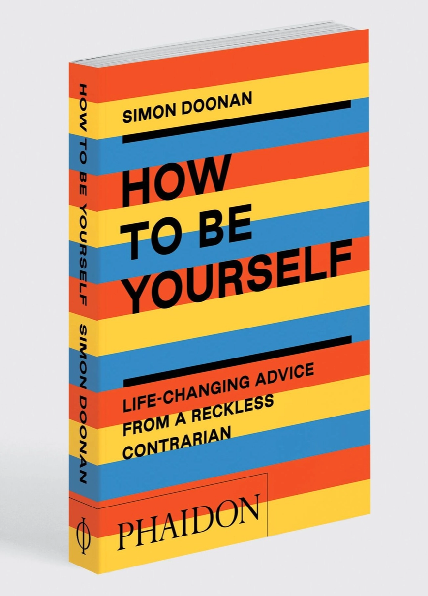 Book cover: "How To Be Yourself" by Simon Doonan