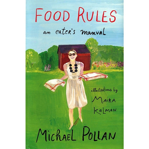 Book Cover: "Food Rules: An Eater's Manual" by Michael Pollen