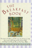 Book Cover: The Breakfast Book by Marion Cunningham