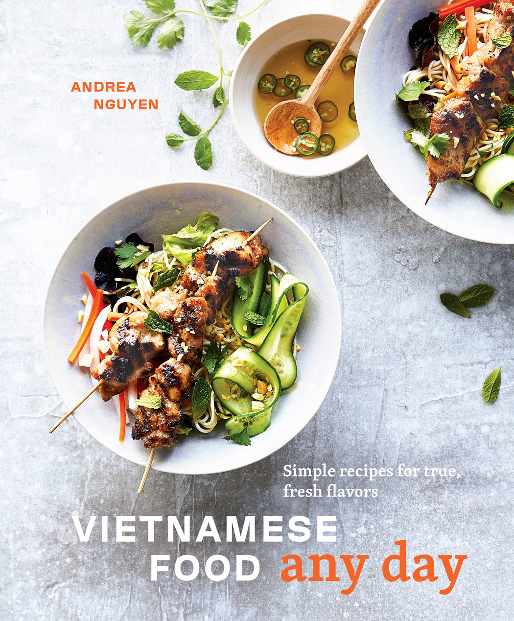 Front cover of book, "Vietnamese Food Any Day" by Andrea Nguyen