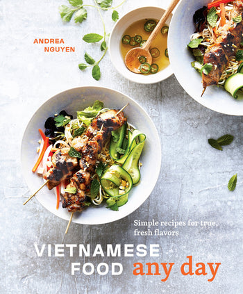 Front cover of book, "Vietnamese Food Any Day" by Andrea Nguyen